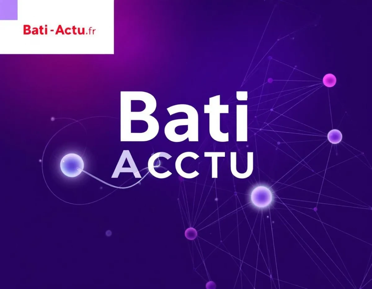 Bati-Actu.fr : Le Portail Incontournable des Professionnels du BTP